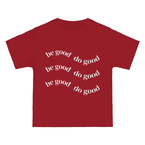 Be Good Tee — Positive Message Graphic T‑Shirt