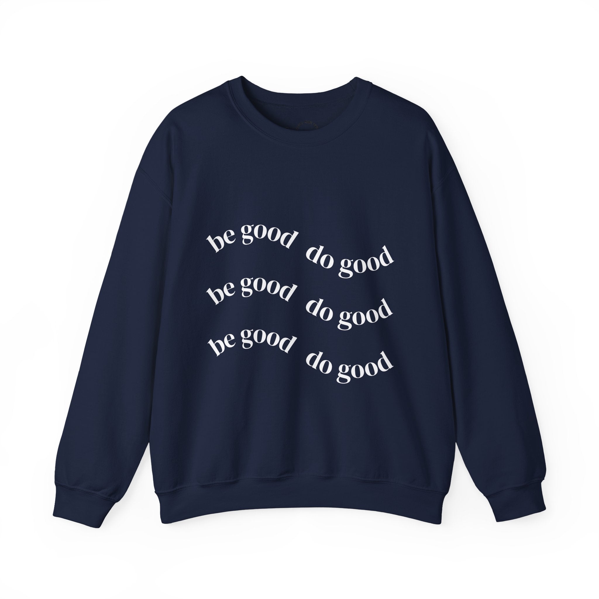 Pink “Do Good” Crewneck Sweatshirt — Positive Message Pullover