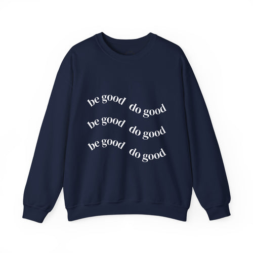 Pink “Do Good” Crewneck Sweatshirt — Positive Message Pullover