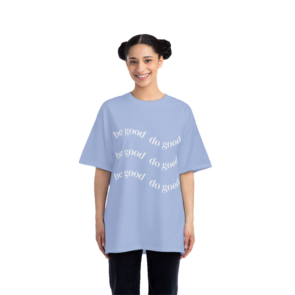 Be Good Tee — Positive Message Graphic T‑Shirt